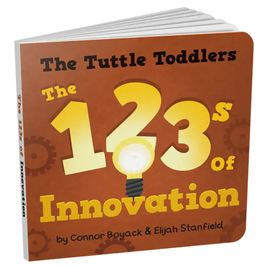 The Tuttle Toddlers 123s of Innovation