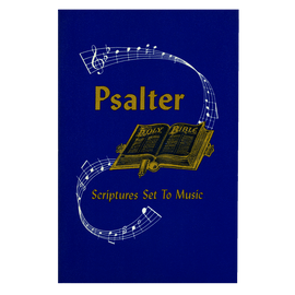 Psalter - Scriptures Set to Music