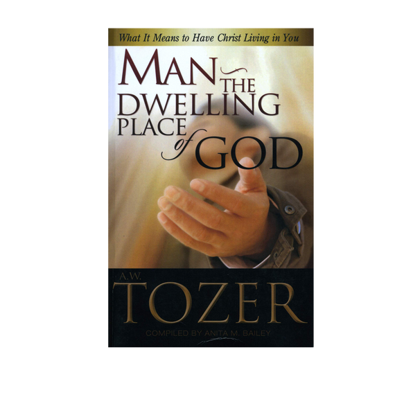 Man, The Dwelling Place of God
