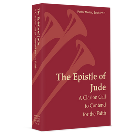 The Epistle of Jude: A Clarion Call to Contend for the Faith