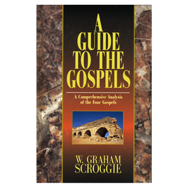A Guide to the Gospels
