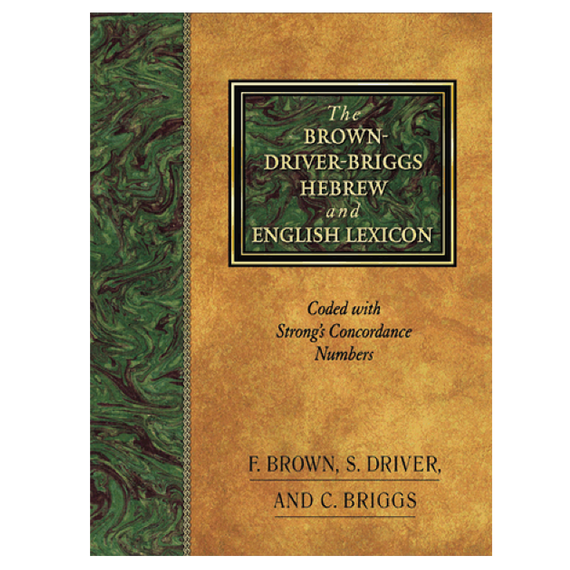 The Brown-Driver-Briggs Hebrew and English Lexicon