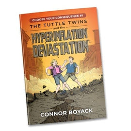 The Tuttle Twins and the Hyperinflation Devastation