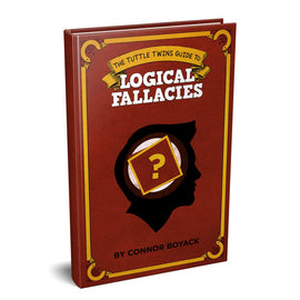 The Tuttle Twins Guide to Logical Fallacies