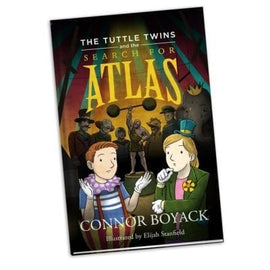 The Tuttle Twins and the Search for Atlas (#7)