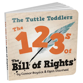 The Tuttle Toddlers 123s of the Bill of Rights