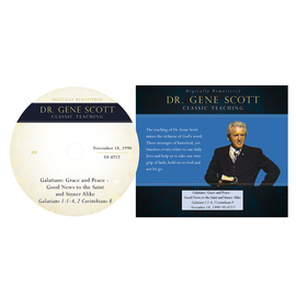 The Book of Galatians: Grace and Peace - Good News to the Saint and Sinner Alike