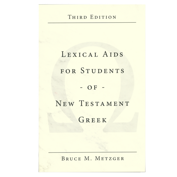 Lexical Aids for Students of New Testament Greek