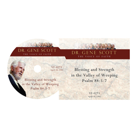 Blessing and Strength in the Valley of Weeping