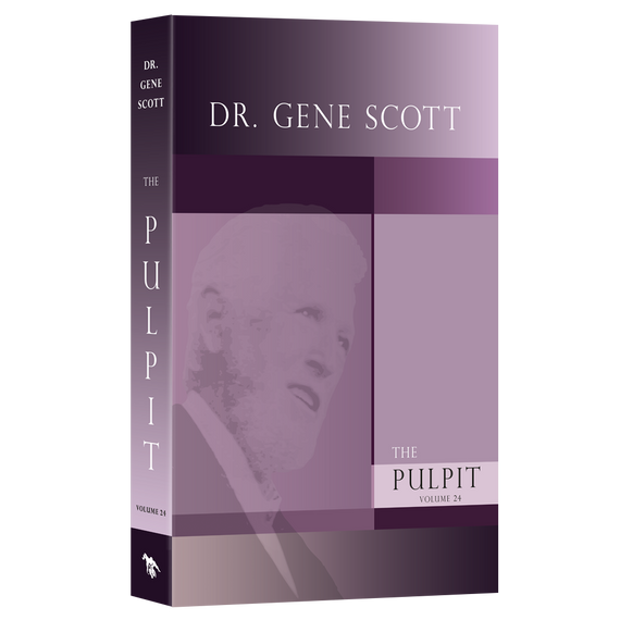 Dr. Gene Scott Pulpit Volume 24