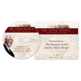 Communion: The Passover Lamb and the Silver Shekel