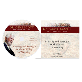 Blessing and Strength in the Valley of Weeping