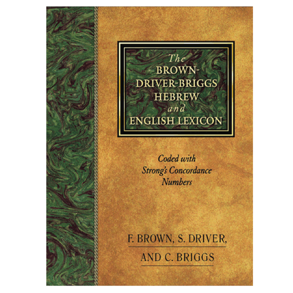 The Brown-Driver-Briggs Hebrew and English Lexicon – Dolores