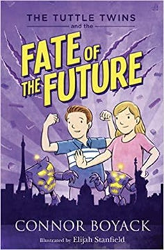 The Tuttle Twins and the Fate of the Future (#9)